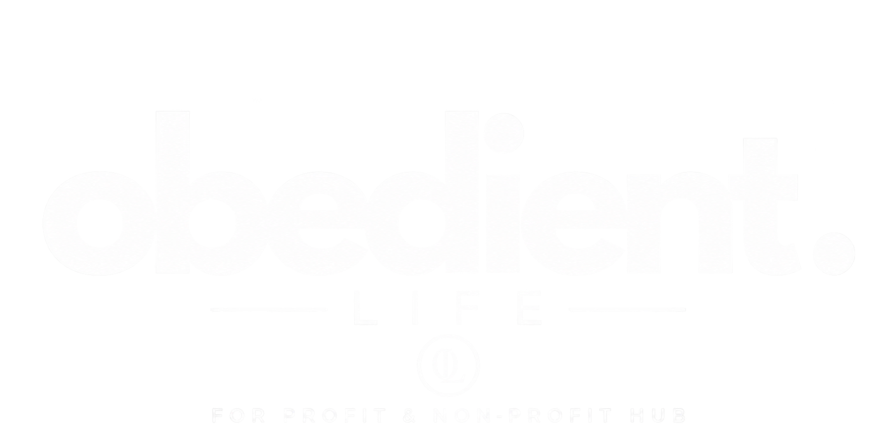 Obedient Life — FOR PROFIT & NON-PROFIT HUB